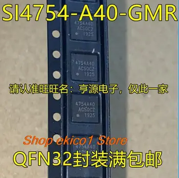 Оригинален SI4754 SI4754-A40-GMR 4754A40 QFN32 