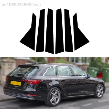 6шт Стикери за украса на Багажник на Рамката на Прозореца на Колата за Audi A4 B9/8W 5 врати Avant (Комби/Вагон) 2017-2022 2023 B C Капак за Колона