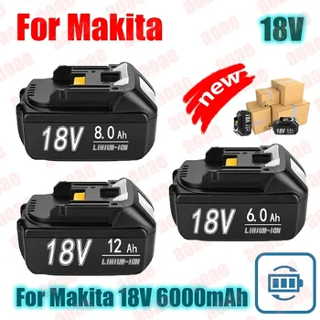 за Makita 18V Батерия 6000mAh Акумулаторна Батерия Електроинструменти 18V makita с Led Литиево-йонна батерия Заместител на LXT BL1860B BL1860 BL1850
